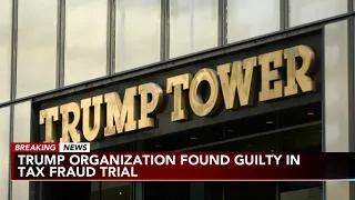 Jury finds Trump Organization guilty of tax fraud on all counts