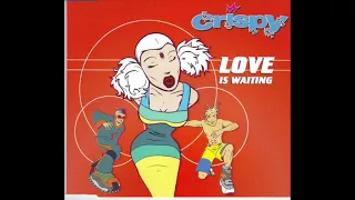 Crispy - Love Is Waiting (Pierre J's Radio Mix)