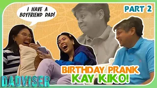 KIKO, na-birthday prank ni FRANKIE at MIEL! | DADVISER