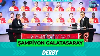 Şampiyon Galatasaray | %100 Futbol | Rıdvan Dilmen & Murat Kosova @TV8Bucuk