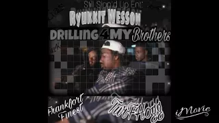 RyUkkit Wesson ft TurfHogg x C-Nutt "Drilling for my brothers"