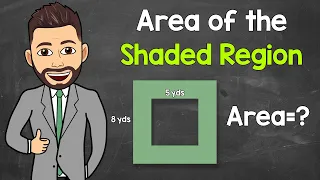 How to Find the Area of the Shaded Region | Square in a Square | Math with Mr. J