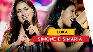 Loka - Simone & Simaria - Villa Mix Brasília 2017 ( Ao Vivo )