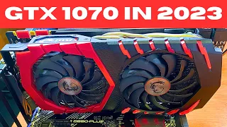 GTX 1070 in 2023 - Can a 7 year old GPU still cut it at 1080p?