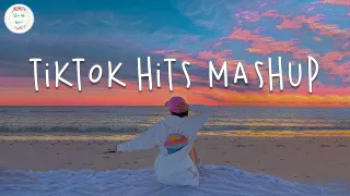 Tiktok hits mashup ⏳ Tiktok songs 2023 ~ Trending tiktok songs