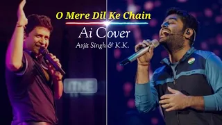 O Mere Dil Ke Chain | KK & Arjitsingh Al Cover | Kishor Kumar @AiOneCoverSongs
