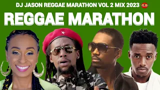 Reggae Marathon Vol 2 Reggae Mix 2023,Reggae Lovers Rock Dj jason