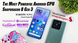 The All-New Snapdragon 8 Gen 3 Is So FAST! Xiaomi 14 Pro Hands On Test