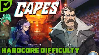 XCOM with Superheroes? - Capes [Hardcore Difficulty]