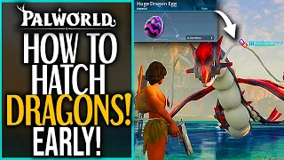 Palworld HOW TO HATCH RARE HUGE DRAGONS - Palworld How To get Dragon Eggs