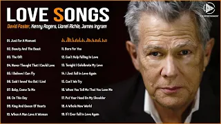 David Foster, Kenny Rogers, Lionel Richie, James Ingram - Old Love Songs 70s 80s 90s