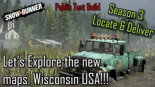 SnowRunner - Season 3: Locate & Deliver - Let's Explore the new maps. Wisconsin USA!!