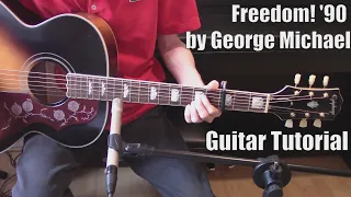 Freedom! '90  by George Michael (Guitar Tutorial with the Isolated Vocal Track by George Michael)