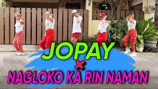 Jopay x Nagloko ka din naman Tiktok medley | Dj Krz | Dj Sandy | Kingz krew | dance workout | Zumba