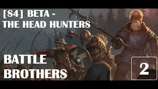 Battle Brothers (Veteran, Ironman, Beta Release) – S4 Ep 2 – Ruins of Orcbane Keep