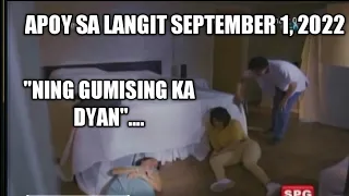 APOY SA LANGIT SEPTEMBER 1, 2022 full Episode| Cesar naghigante