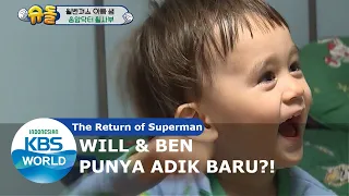 Will & Ben Punya Adik Baru?! [The Return of Superman/09-02-2020][SUB INDO]