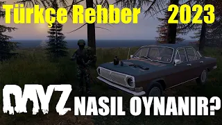 Dayz Türkçe Rehber | Başlangıç Rehberi | Dayz Nasıl Oynanır?