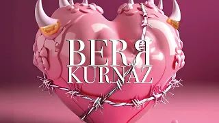 BERЯ - KURNAZ