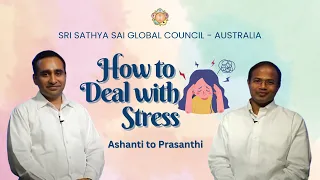 How to Deal with Stress | #satsang #srisathyasai