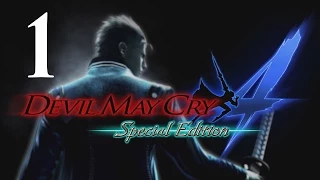 Прохождение Devil May Cry 4: Special Edition - #1[Mission 01][Vergil]