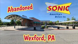 Abandoned Sonic - Wexford, PA