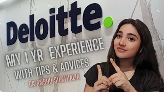 My 1 year Deloitte Experience with some important advices