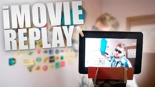 МОНТАЖ НА iPAD [iMovie vs. Replay]