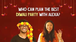 Who Can Plan The Best Diwali Party With Alexa? Ft. Akshay and Tenzing | Ok Tested