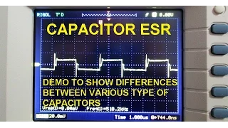 Capacitor ESR visual demo using the oscilloscope