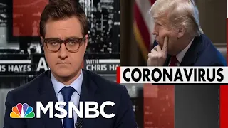 Chris Hayes On Trump’s Failing Response To Coronavirus | All In | MSNBC