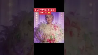 Is Miley Cyrus a top or bottom?  tiktok mileycyrusedition