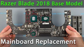 Razer Blade 15 2018 RZ09-02705 Motherboard Replacement | Step-by-step DIY Tutorial