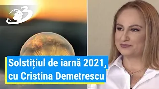 Solstițiul de iarnă 2021. Carmen Demetrescu, sfaturi pentru sfârşit de an