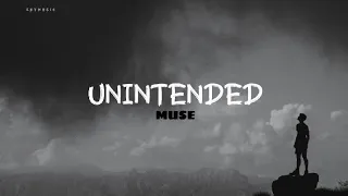 Unintended - Muse Lyrics