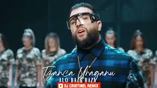 🔊Tzanca Uruganu x Mr Juve -Alo Baza Baza Remix🔊