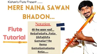 Mere Naina Sawan Bhadon Flute Tutorial | Mere Naina Flute Lesson