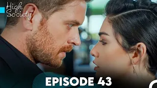 High Society Episode 43 (FULL HD)