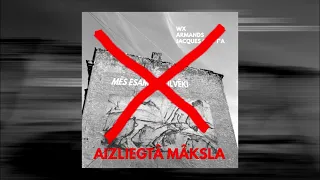 Jaunums!!! - "AIZLIEGTĀ MĀKSLA" - ARMANDS, WX, JACQUES OF S'T'A (performance 2021.g.)