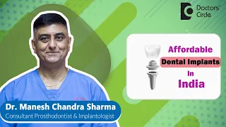 How Much Do Dental Implants Cost in India? #teeth - Dr. Manesh Chandra Sharma | Doctors' Circle