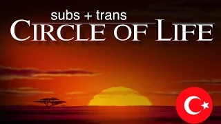 The Lion King - Circle of Life pt 1 - Turkish (Subs + Trans)