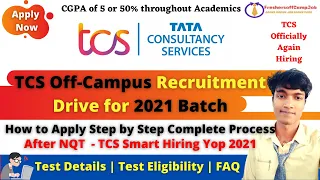 Update! TCS Again Hiring After NQT | TCS Off-Campus Recruitment Drive 2021|TCS Smart Hiring YoP 2021