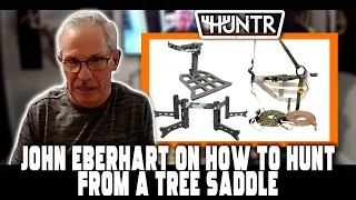 John Eberhart On HOW To HUNT From A TREE SADDLE | HUNTR Podcast Clip