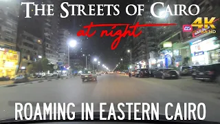 A tour in Eastern Cairo at night - Driving in Cairo, Egypt 🇪🇬