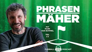 Phrasenmäher #61 | Mark van Bommel 1/2 | BILD Podcasts