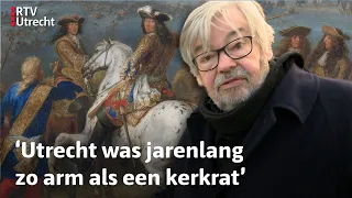 Van Rossem Vertelt: het rampjaar 1672 had Utrecht vooral aan zichzelf te danken | RTV Utrecht