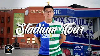 ⚽ Rangers vs Celtic - Celtic Park vs Ibrox - Football Stadium Tours