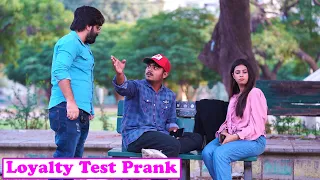 Loyalty Test Prank | Pranks In Pakistan | Humanitarians