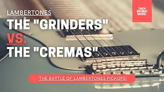 LAMBERTONES "The Grinders" VS. "The Cremas" | Which One is Better?