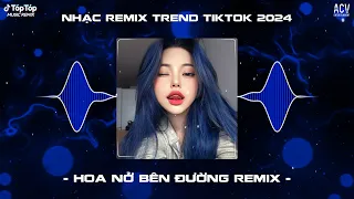 Hoa Nở Bên Đường (Theron Remix) - Hay Lâu Lâu Em Quên Gọi Nhầm Tên Anh Đi Remix | Nhạc Remix 2024